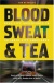 Blood, Sweat and Tea: Real Life Adventures in an Inner-city Ambulance for only £3.99