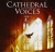 Cathedral Voices Vol 2 for only £2.99