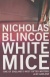 White Mice for only £2.99