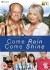 Come Rain Come Shine [DVD] for only £6.99
