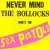 Never Mind the Bollocks for only £7.99