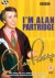 Im Alan Partridge : Complete BBC Series 1 for only £4.99