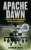 Apache Dawn: Always outnumbered, never outgunned. for only £2.99