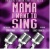 Mama I Want to Sing for only £4.99
