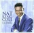 Nat King Cole - The Ultimate Collection for only £4.99