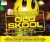 The Ultimate Old Skool Album for only £4.99