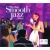 The Best Smooth Jazz Ever...! for only £7.99