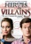 Heroes and Villains [2006] [DVD] for only £5.99