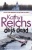 Deja Dead: (Temperance Brennan 1) for only £5.99